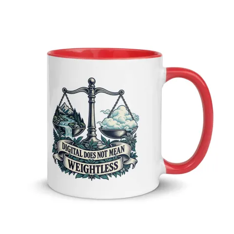 Digital does not mean weightless, color inside mug