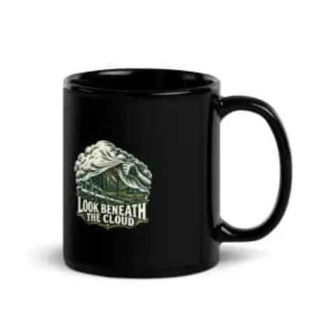 Look beneath the cloud, black mug
