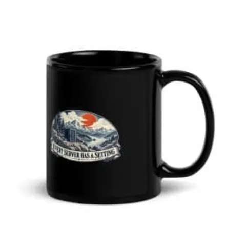 Every server has a setting, black mug