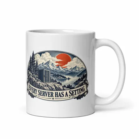 Every server has a setting, white mug