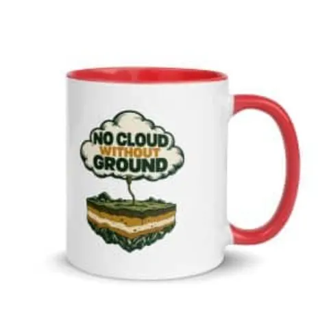 No cloud without ground, color inside mug