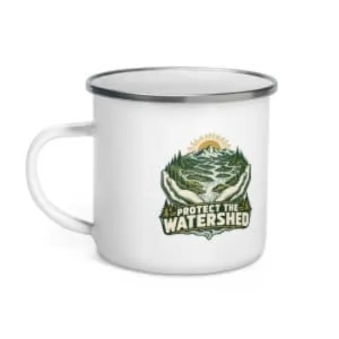 Protect the watershed, enamel camp mug