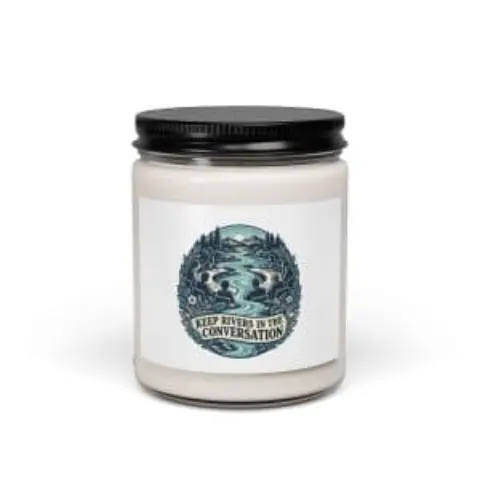 Keep rivers in the conversation, candle