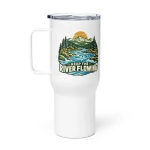 Keep the river flowing, travel mug