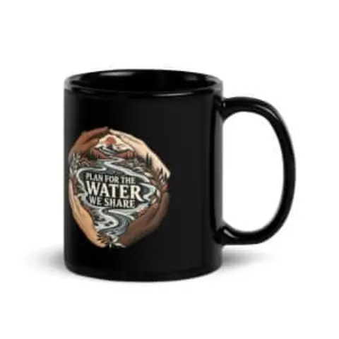 Plan for the water we share, black mug