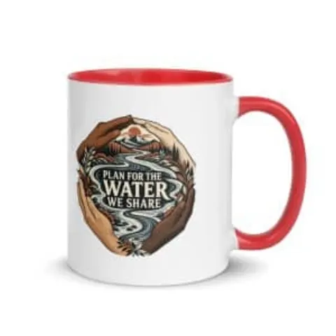Plan for the water we share, color inside mug