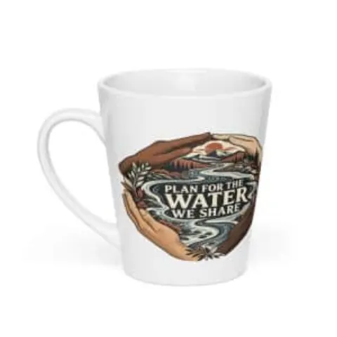 Plan for the water we share, latte mug