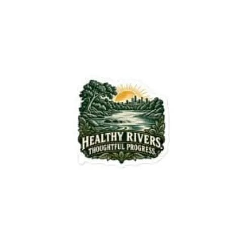 Healthy rivers. Thoughtful progress., sticker