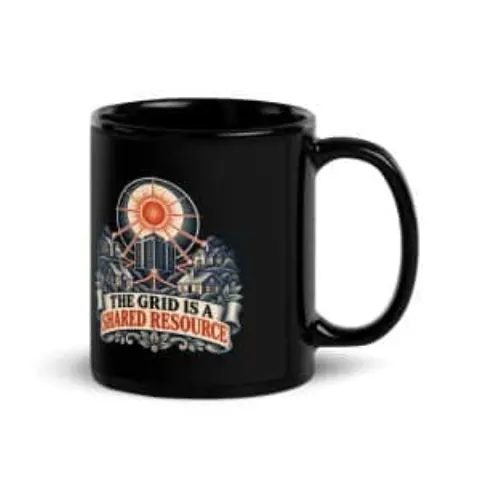 The grid is a shared resource, black mug